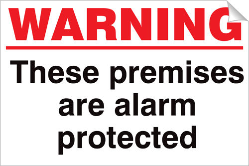 Warning These Premises Are Alarm... 240x360 Stick Warning These Premises Are Alarm... 240x360 Stick