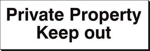Private Property Keep Out 120 x 360mm Sign Private Property Keep Out 120 x 360mm Sign