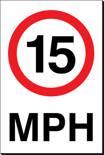 15 MPH 240 x 360mm Sign 15 MPH 240 x 360mm Sign - Durable and Visible Warning