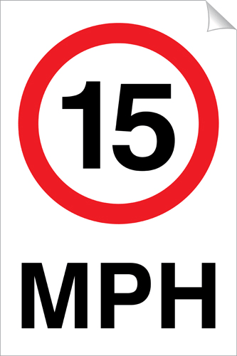 15 MPH 240 x 360mm Sticker 15 MPH 240 x 360mm Sticker - Durable and High Quality Design