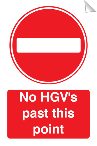 No HGV's Past This Point 240 x 360mm Sticker No HGV's Past This Point 240 x 360mm Sticker