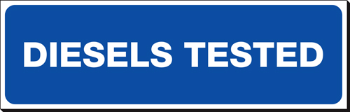 Diesels Tested 150 x 480mm Sign Diesels Tested 150 x 480mm Sign
