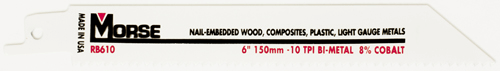 MORSE 6" x 10T Recip Saw Blade W/M MORSE 6" x 10T Recip Saw Blade W/M