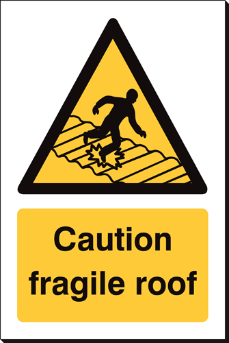 Caution Fragile Roof 240 x 360mm Sign Caution Fragile Roof 240 x 360mm Sign